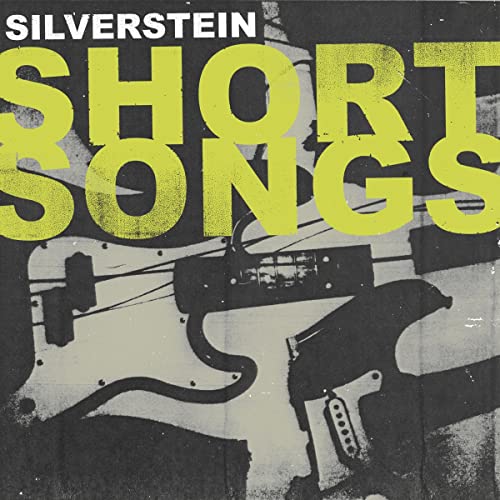 [Silverstein] Short Songs