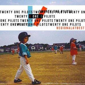[twenty one pilots] Regional at Best (1)