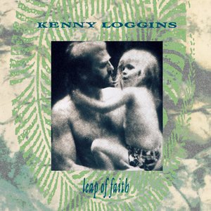 [Kenny Loggins] Leap of Faith (1)