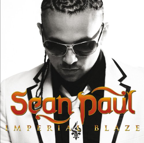 [Sean Paul] Imperial Blaze