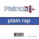 [The Pharcyde] Plain Rap