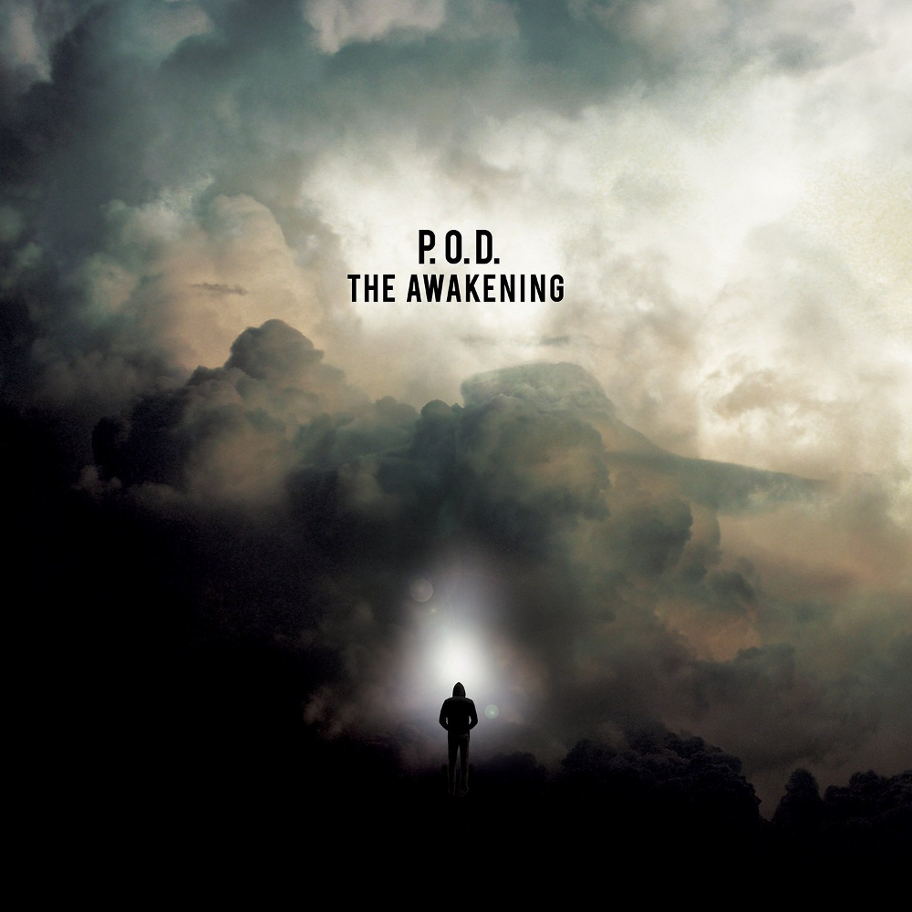 [P.O.D.] The Awakening