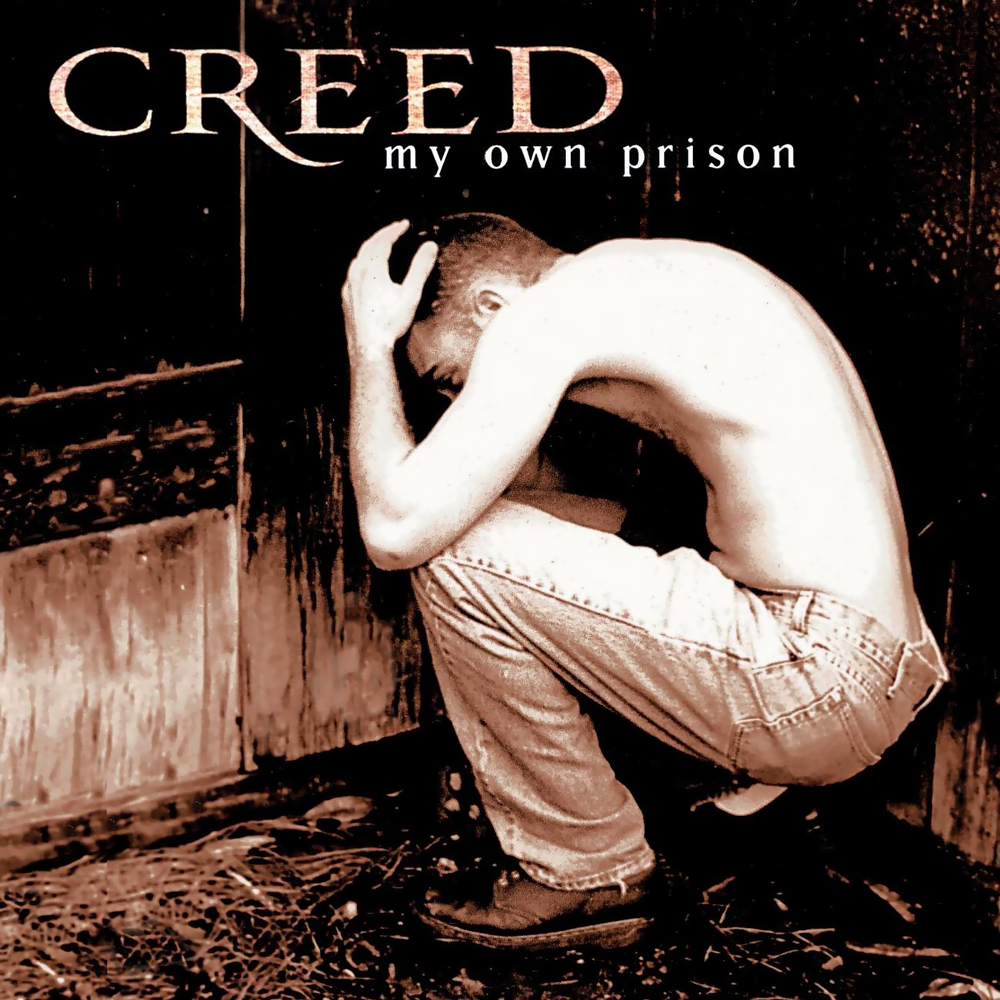 [Creed] My Own Prison