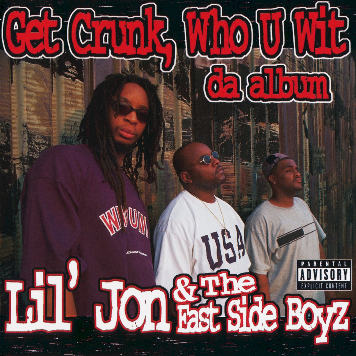 Lil Jon & The East Side Boyz
