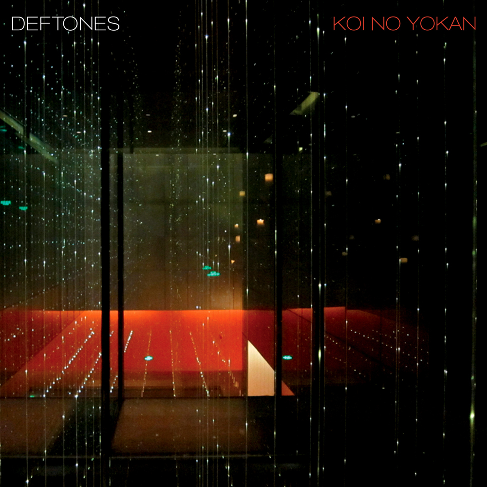 [Deftones] Koi no Yokan