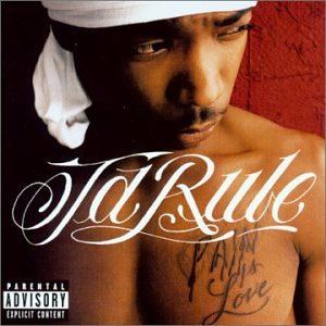 [Ja Rule] Pain Is Love (2002)