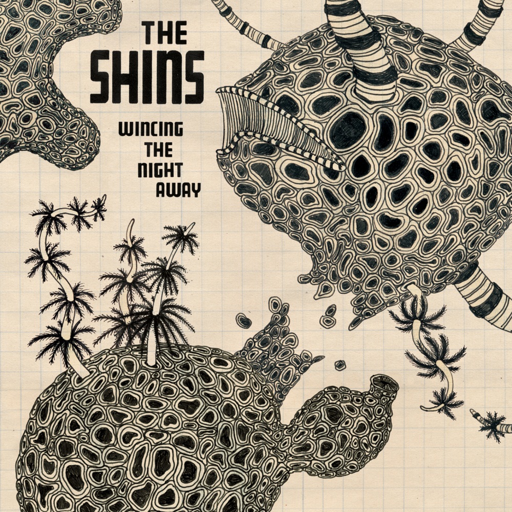 [The Shins] Wincing the Night Away