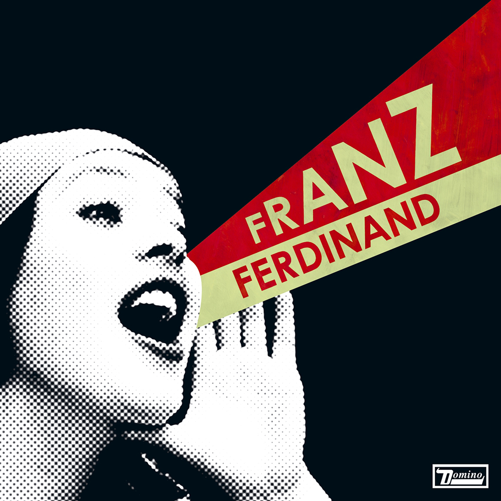 [Franz Ferdinand] You Could Have It So Much Better