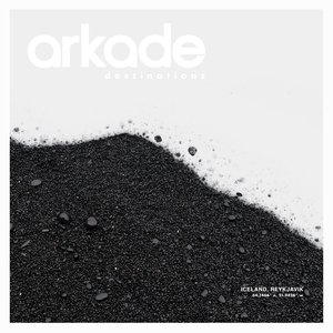 [Kaskade] Arkade Destinations Iceland