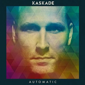 [Kaskade] Automatic