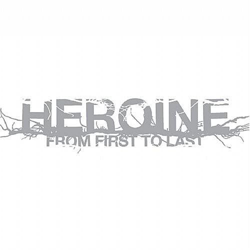[From First To Last] Heroine