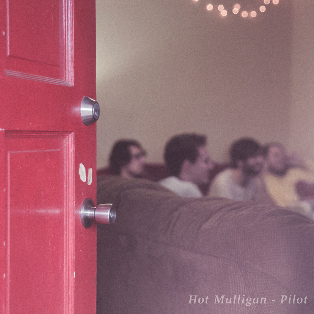 [Hot Mulligan] Pilot