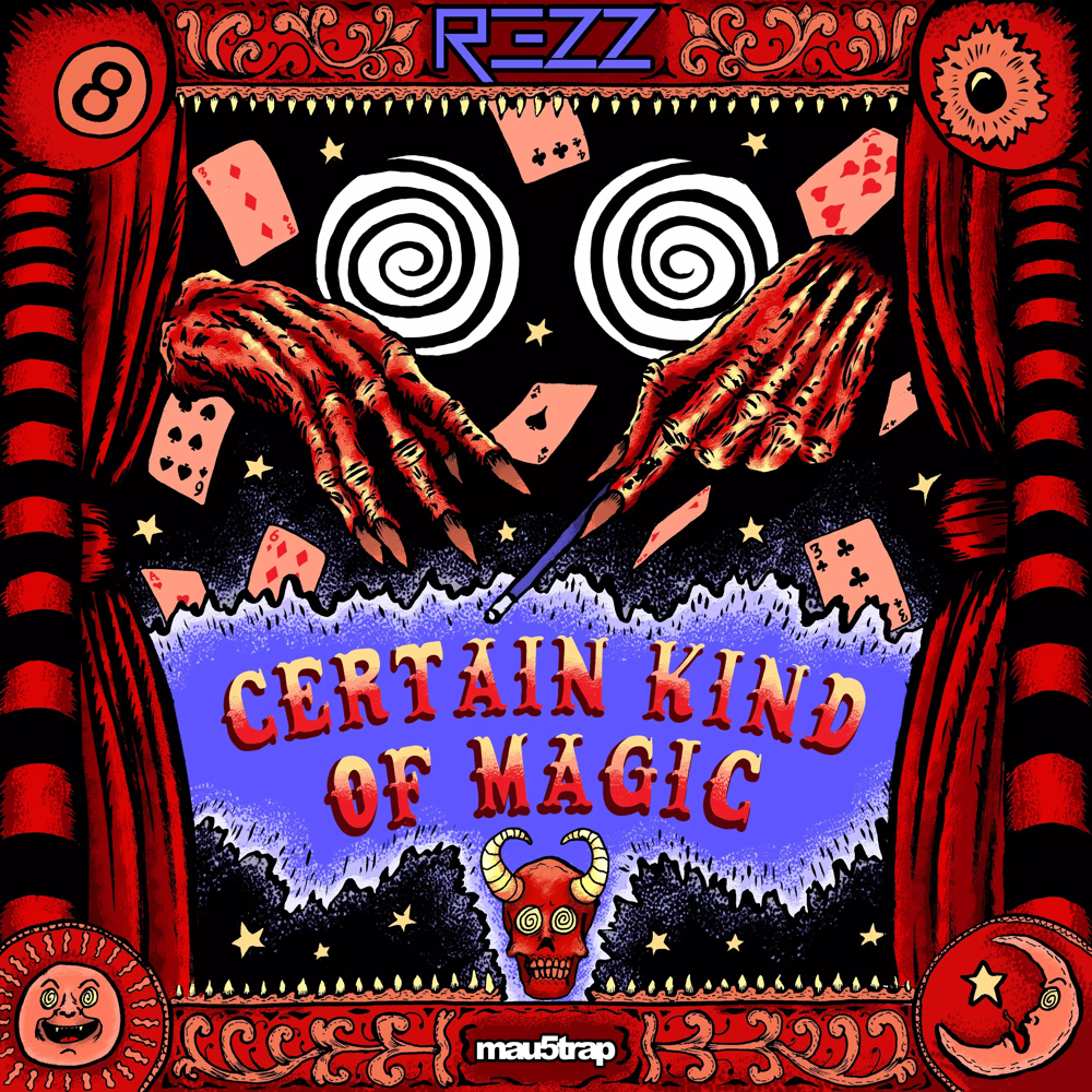 [Rezz] Certain Kind of Magic