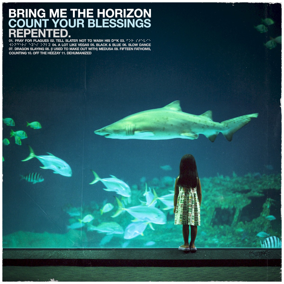 [Bring Me the Horizon] Count Your Blessings | Repented