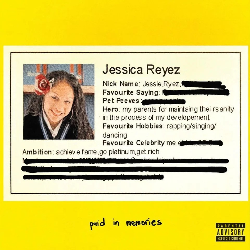 [Jessie Reyez] PAID IN MEMORIES