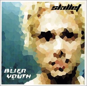 [Skillet] Alien Youth