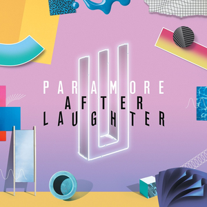 [Paramore] After Laughter